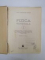 FIZICA GENERALA de ALEXANDRU CISMAN, VOL I-II  1959