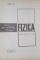 FIZICA, MANUAL PENTRU CLASA A IX - A LICEU de N. HANGEA, N. STANESCU, 1968