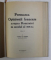 FORMAREA OPINIUNII FRANCEZE  ASUPRA ROMANIEI IN SECOLUL AL XIX - LEA de VASILE V. HANES  , COLEGAT DE DOUA VOLUME , 1929