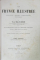 Franta Ilustrata, Victor Adolphe Malte-Brun - La France Illustree, 5 volume - 1881-1884