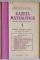 GAZETA MATEMATICA , PUBLICATIE LUNARA PENTRU TINERET , ANUL LXXXI , NUMERELE I - XII , 1976