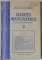 GAZETA MATEMATICA , PUBLICATIE LUNARA PENTRU TINERET , ANUL XCIII , NUMERELE I - XII , 1988 *LIPSA NUMERELE 1 , 7 , 8 , 9 , 10 , 11 , 12