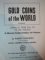 GOLD COINS OF THE WORLD , FIFTH EDITION by ROBERT FRIEDBERG