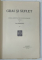 GRAI SI SUFLET , REVISTA ' INSTITUTULUI DE FILOLOGIE SI FOLKLOR ' , VOLUMUL III , FASC. I -II, 2 VOLUME , 1927 -1928