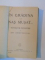 IN GRADINA LUI NAS MUSAT... . NUVELE SI POVESTIRI de ALEX. LASCAROV - MOLDOVANU  1926