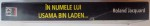 IN NUMELE LUI USAMA BIN LADEN. DOSARUL SECRET AL CELUI MAI CAUTAT TERORIST DIN LUME de ROLAND JACQUARD  2001