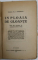 IN PLOAIA DE GLOANTE , NOTE DIN CARNETUL CAMPANIEI 1916-1918 de GENERAL A.I. STOENESCU , 1919 , CONTINE HARTI