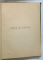 INCERCARE DE TERMINOLOGIE POPORANA ROMANA CU 300 DE GRAVURI / LEXIC DE TERMINOLOGIE POPULARA de FREDERIC DAME , 1898 - 1900