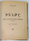 INTAMPLARI DIN TIMPUL RAZBOIULUI RUSO - TURC , CARTE CU TEXT IN LIMBA ARMEANA , 1931