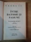 INTRE DATORIE SI PASIUNE, INSEMNARI ZILNICE- CAROL II, VOL. I 1904-1939, BUC. 1995 * MINIMA UZURA