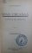 ION CREANGA - VIATA SI OPERA , VOL. I - II de LUCIAN PREDESCU , 1932