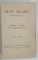 IRON HEART WAR CHIEF OF THE IROQUOIS par EDWARD S. ELLIS , WITH FOUR ILLUSTRATIONS , 1906