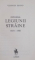 ISTORIA LEGIUNII STRAINE 1831-1981 de GEORGES BLOND