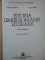 ISTORIA LIMBII ROMANE LITERARE de STEFAN MUNTEANU , VASILE D. TARA , Bucuresti 1983