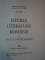 ISTORIA LITERATURII ROMANE  VOL. I - II de AL. PIRU , Bucuresti 1970