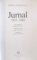 JURNAL (1935 - 1944) de MIHAIL SEBASTIAN, 2005