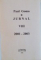 JURNAL VIII , 2001 - 2003 de PAUL GOMA , 2004