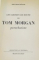 LES CARNETS DE TOM MORGAN PARACHUTISTE by JOHN HENRY MULLER