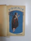 KIRIACHITA / FANTOMA CELEI CARE VA VENI / MIREASA ROSIE. PETITORII OLIVIEI de VICTOR EFTIMIU  1923