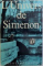 L ' UNIVERS  DE SIMENON  - GUIDE DES ROMANS ET NOUVELLES ( 1931 - 1972  ) DE GEORGES SIMENON , sous la direction de MAURICE PIRON , 1983