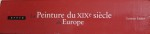 LA PEINTURE DU XIX e SIECLE EN EUROPE par LORENZ EITNER , 2007 , PREZINTA HALOURI DE APA