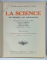LA SCIENCE , SES PROGRES , SES APPLICATIONS par GEORGES URBAIN et MARCEL BOLL , VOLUMELE I - II , 1100 + 1200 gravures , aparuta 1933