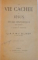 LA VIE CACHEE DE JESUS , ETUDE HISTORIQUE par LE R.P.M.-J OLLIVIER , TROISIEME EDITION