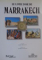 LE LIVRE D ' OR DE MARRAKECH , TEXTE DE ENNIO MACCONI , PHOTOS DE ANDREA PISTOLESI