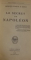 LE SECRET DE NAPOLEON par MEDECIN GENERAL R. BRICE , 1936