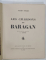 LES CHARDONS DU BARAGAN par PANAIT ISTRATI , avec 30 compositions originales de L. SCREPEL , 1928 , EXEMPLAR NUMEROTAT , STARE FOARTE BUNA DE CONSERVARE *