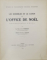 LES IDIOMELES ET LE CANON DE  L'OFFICE DE NOEL par Le Pere J. D. Petresco - Paris, 1932