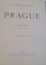 LES VILLES D`ART CELEBRES, PRAGUE, OUVRAGE ILLUSTRE DE 111 GRAVURES, 1907