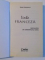 LIMBA FRANCEZA , DIFICULTATI DE GRAMATICA SI LEXIC de ELEN GORUNESCU , 2003