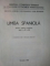 LIMBA SPANIOLA PENTRU COMERT EXTERIOR de C. DUHANEANU , LILIANA SOPTEREANU , 1986