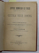 LUPTELE ROMANILOR CU TURCII / CULTURA VECHE ROMANA -DOUA CONFERINTE de IOAN BOGDAN , COLIGAT  , 1898