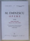 M. EMINESCU , OPERE XVII , BIBLIOGRAFIE , PARTEA A II - A ( 1939 - 1989 , B. REFERINTE DESPRE M. EMINESCU IN PERIODICE , MANIFESTARI OMAGIIALE DEDICATE POETULUI , ADDENDA , INDICE , 2008