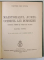 MAISTORASUL AUREL , UCENICUL LUI DUMNEZEU , CRONICA VREMII SI VIETII LUI VLAICU , VOLUMELE I - III de VICTOR ION POPA , 1939  *EXEMPLAR RELEGAT CARTONAT