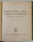 MAISTORASUL AUREL , UCENICUL LUI DUMNEZEU , CRONICA VREMII SI VIETII LUI VLAICU , VOLUMELE I - III de VICTOR ION POPA , 1939  *EXEMPLAR RELEGAT CARTONAT