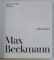 MAX BECKMANN - LEBEN IM WERK , DIE SELBSTBILDNISSE , 1985