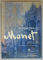 MONET , CATHEDRALS by EDWARD LEFFINGWELL , AN OBJET D'ART BOOK , 2005