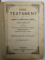 NOUL TESTAMENT AL DOMNULUI SI MANTUITORULUI NOSTRU IISUS HRISTOS , TIPARIT IN ZILELE MAJESTATII SALE FERDINAND I , REGELE ROMANIEI , 1922