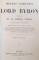 OEUVRES COMPLETES DE LORD BYRON TRADUCTION DE M. AMEDEE PICHOT, VOL I-IV, PARIS  1877