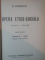 OPERA ETICO SOCIALA 1870-1879/ OPERA ETICO SOCIALA 1880-1883  - EMINESCU  VOL.I-II