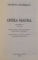 OPERA MAGNA , VOL I , 2005