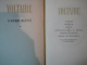 OPERE ALESE VOL I , II , III de VOLTAIRE , 1956 , ATENTIE PREZINTA SUBLINIERI SI INSEMNARI