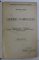 OPERE COMPLETE , POVESTEA VORBII, O SEZATOARE LA TARA, NASTRATIN HOGEA, INTELEPTUL ARGHIR, OSEBITE ANECDOTE- de ANTON PANN, BUC. 1904