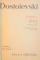 OPERE VOL. VII de DOSTOIEVSKI , Bucuresti 1970