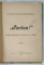 ' PARDON ! ' , REVISTA UMORISTICA IN TREI ACTE de CONSTANTIN IOAN si ANTON BACALBASA / MANASSE , DRAMA IN PATRU ACTE de RONETTI ROMAN , 1899 -1900 , COLEGAT DE DOUA LUCRARI *