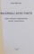 PELERINAJ SPRE FIINTA , ESEU ASUPRA IMAGINARULUI POETIC EMINESCIAN de DAN MANUCA 1999