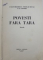 POVESTI FARA TARA  - nuvele de FAUST BRADESCU , NICOLAE NOVAC , N. S. GOVORA , 1957